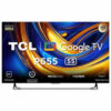 TCL 139 cm (55 inches) 4K Ultra HD Smart QLED Google TV