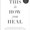 When You’re Ready, This is How You Heal (English)